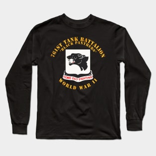 761st Tank Battalion - Black Panthers - WWII Long Sleeve T-Shirt